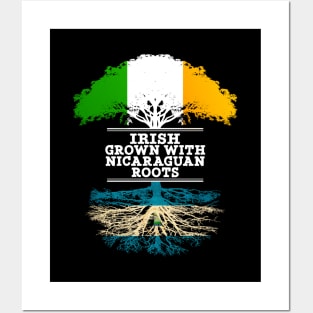 Irish Grown With Nicaraguan Roots - Gift for Nicaraguan With Roots From Nicaragua Posters and Art